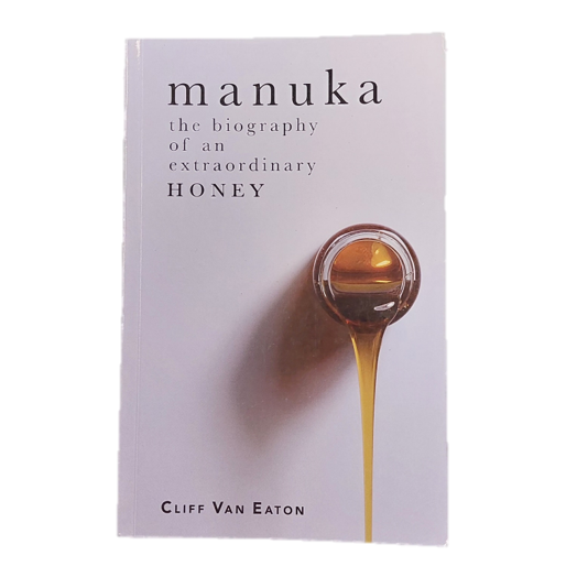 Manuka: The biography